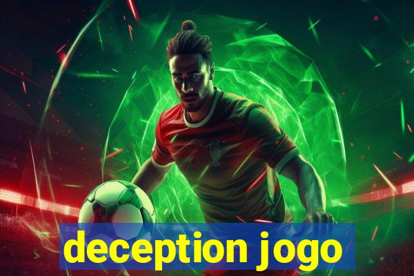 deception jogo